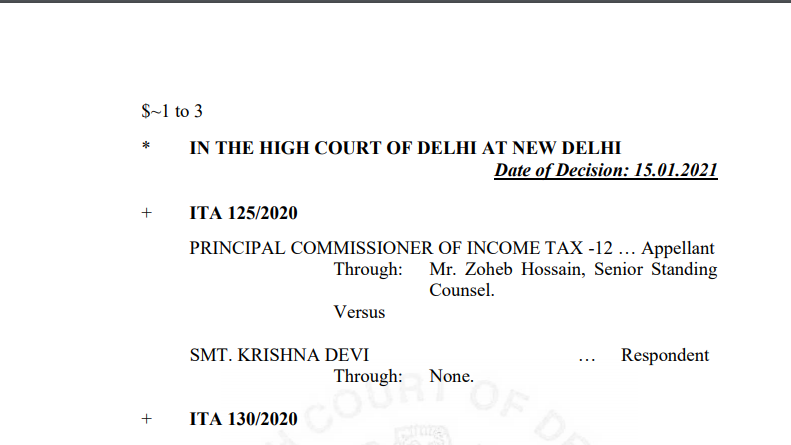 Delhi HC in the case of Principal Commissioner of Income Tax Versus Smt. Krishna Devi