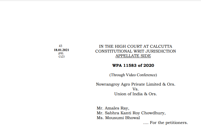 Calcutta HC in the case of Nowrangroy Agro Private Limited Versus Union of India