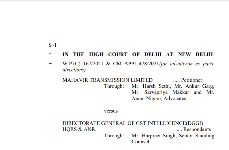 Delhi HC in the case of Mahavir Transmission Limited Versus Directorate General of GST Intelligence