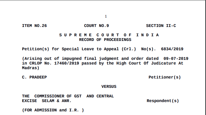 Supreme Court in the case of C. Pradeep Versus The Commissioner of GST And Central Excise