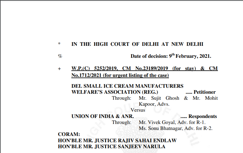 Delhi HC in the case of Del Small Ice Cream Manufacturers Welfare's Association Versus Union of India