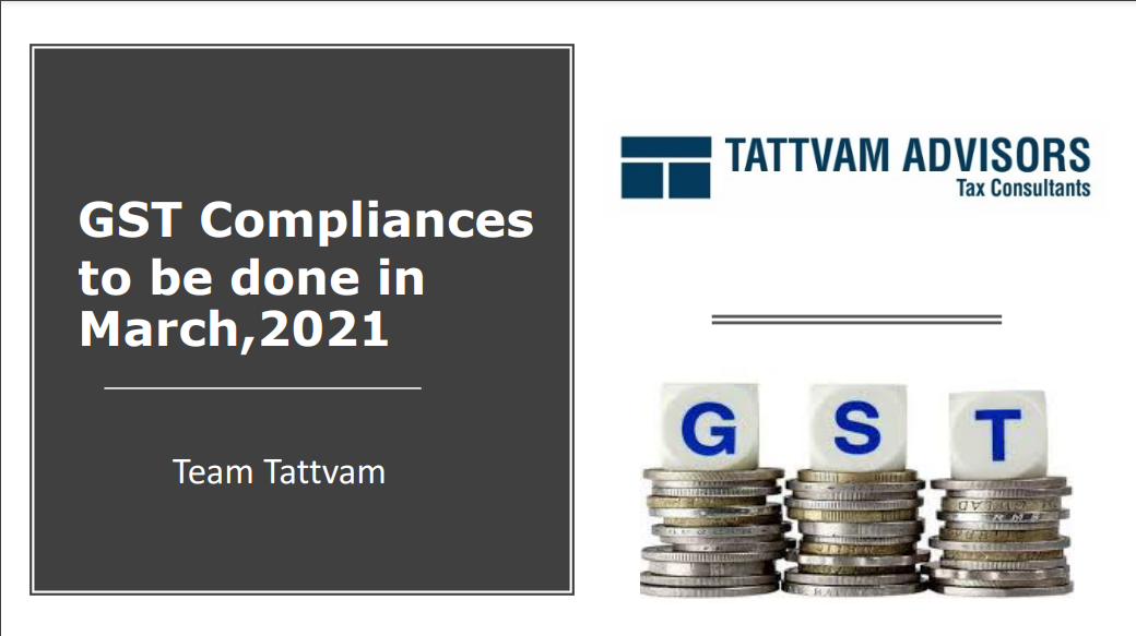 GST Compliances to be done in March 2021