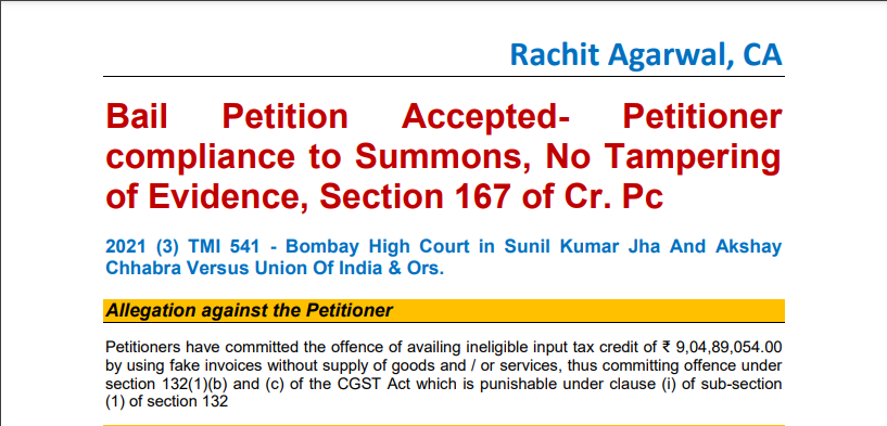 Bail Petition Accepted- Petitioner compliance to Summons, No Tampering of Evidence, Section 167 of Cr. Pc