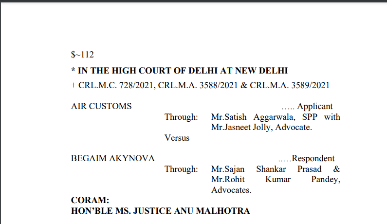 Delhi HC in the case of Air Customs Versus Begaim Akynova