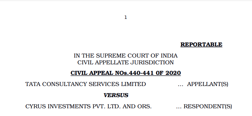 Supreme Court in the case of Tata Consultancy Services Limited Versus Cyrus Investments Pvt. Ltd.