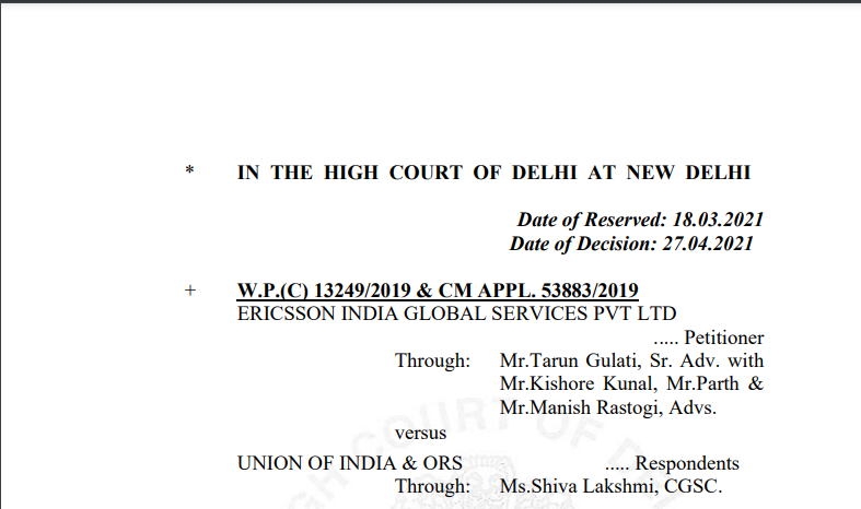 Delhi HC in the case of Ericsson India Global Services Pvt Ltd Versus Union of India