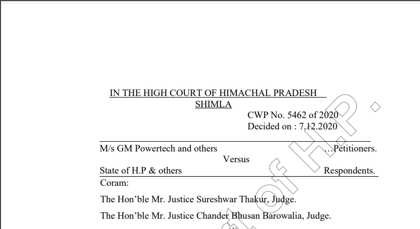 Himachal Pradesh HC in the case of M/s GM Powertech Versus State of H.P