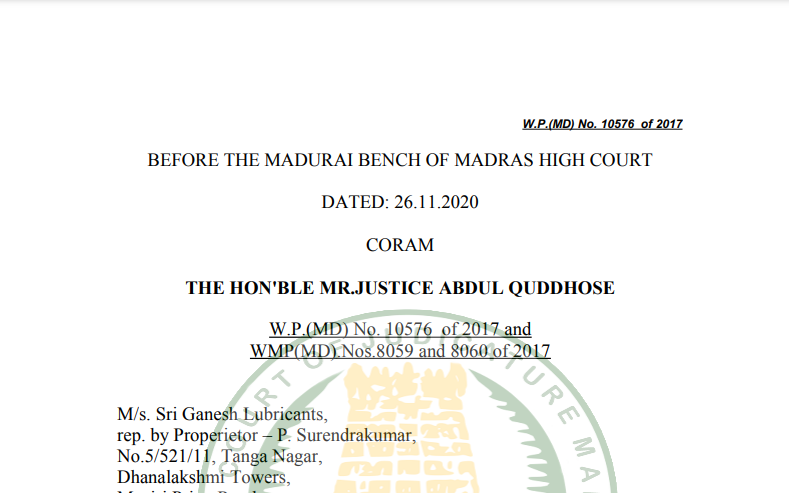 Madras HC in the case of M/s. Sri Ganesh Lubricants Versus Commercial Tax Officer