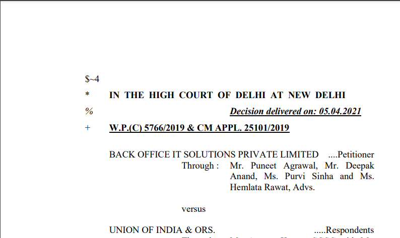 Delhi HC in the case of Back Office IT Solutions Private Limited Versus Union of India