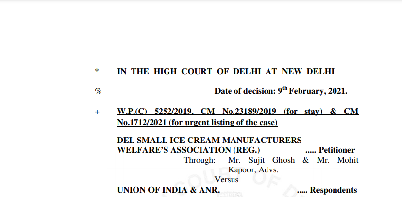 Delhi HC in the case of Del Small Ice Cream Manufacturers Welfare’s Association (Reg.)