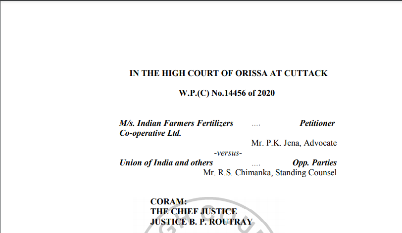 Orissa HC in the case of M/s Indian Farmers Fertilizers Co-Operative Ltd. Vs UOI