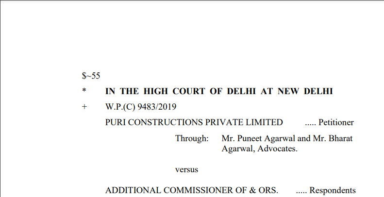 Delhi HC in the case of Puri Constructions Private Limited Versus Additional Commissioner