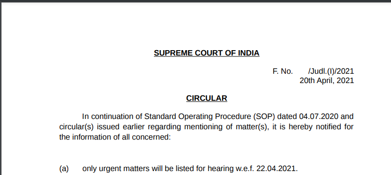 Supreme Court to Hear only Urgent Matters from 22 April, 2021 due to surge in Covid-19 Cases.