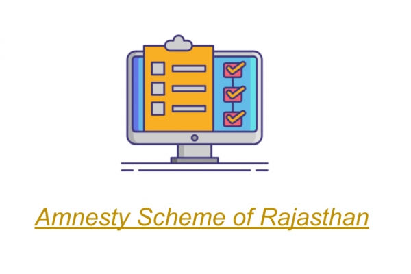 Amnesty Scheme of Rajasthan