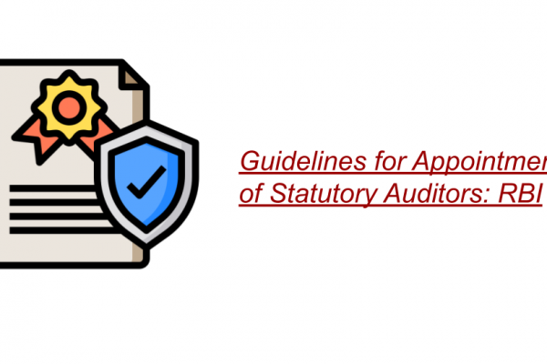 Guidelines for Appointment of Statutory Auditors: RBI