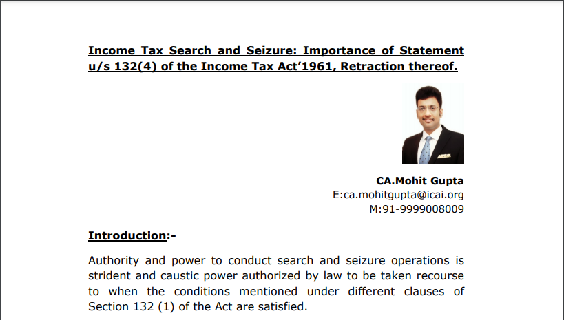 Income Tax Search and Seizure: Importance of Statement u/s 132(4) of the Income Tax Act’1961, Retraction thereof. 