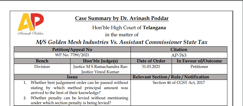 Telangana HC in the case of M/s Golden Mesh Industries Vs. Assistant Commissioner State Tax. 
