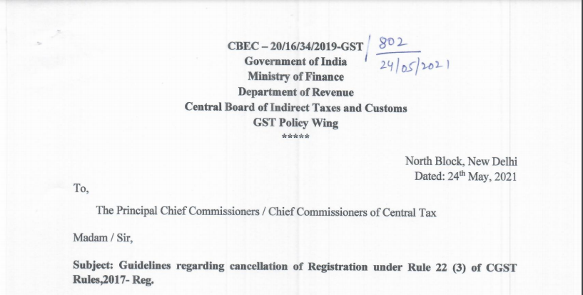 Guidelines regarding cancellation of Registration under Rule 22(3) of CGST Rules, 2017