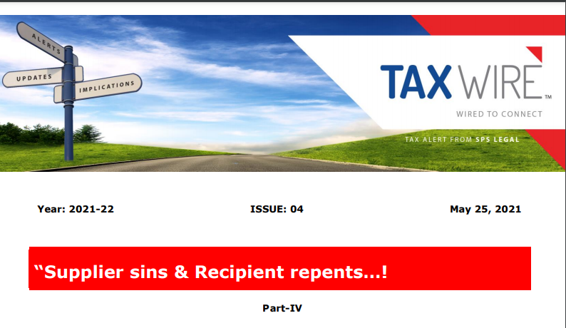 “Supplier sins & Recipient repents…! Part-IV.