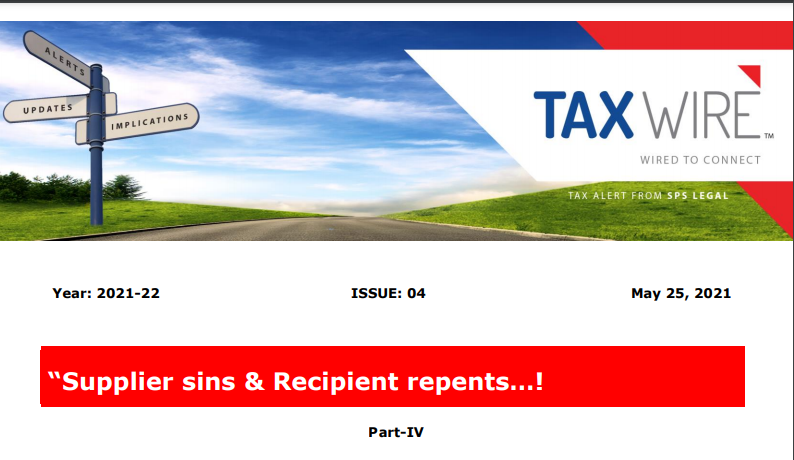 “Supplier sins & Recipient repents…! Part-IV. 