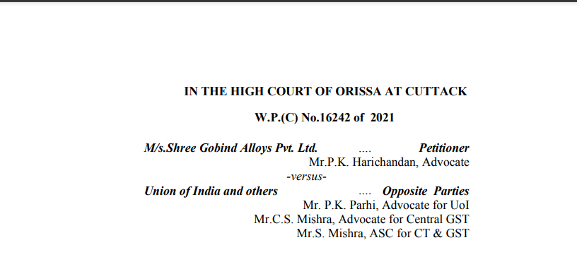 Orissa HC Order in the case of M/s. Shree Gobind Alloys Pvt. Ltd. V/s. UOI 