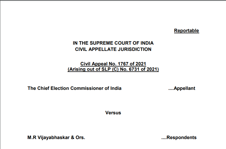 SC Order in the case of The Chief Election Commissioner of India Versus M.R Vijayabhaskar