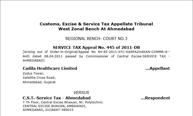 CESTAT Order in the case of Cadila Healthcare Limited Versus C.S.T.-Service Tax - Ahmedabad