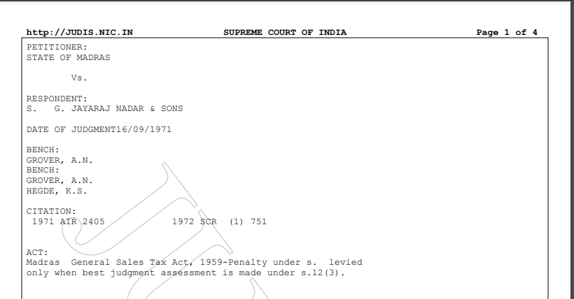 Supreme Court in the case of State of Madras V/s. S. G. Jayaraj Nadar & Sons.