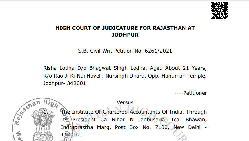 Rajasthan HC in the case of Risha Lodha Versus The ICAI