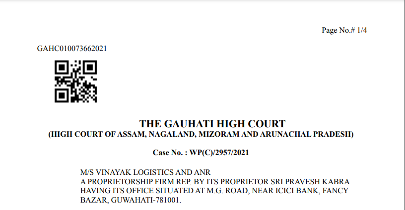 Gauhati HC Order in the case of M/s Vinayak Logistics V/s. UOI.