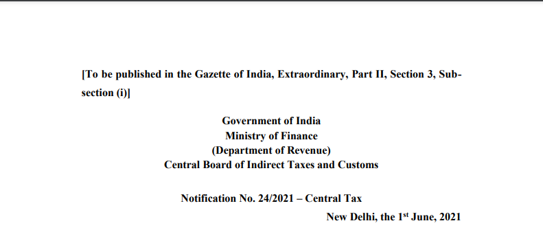 Notification No. 24/2021 – Central Tax
