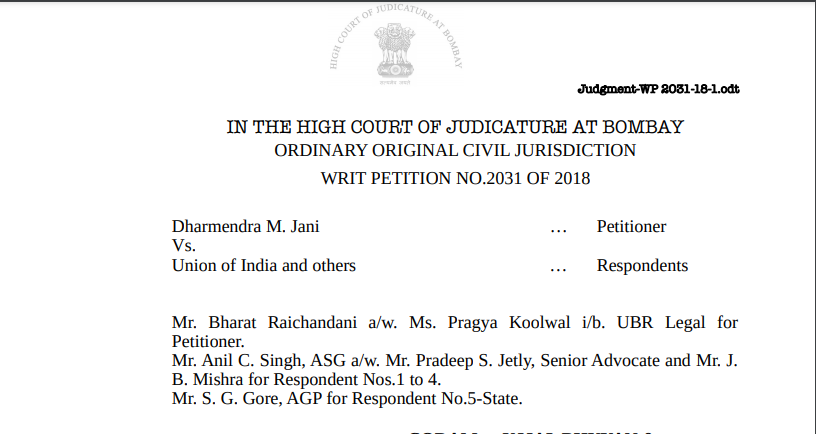 Bombay HC in the case of Dharmendra M. Jani Versus Union of India