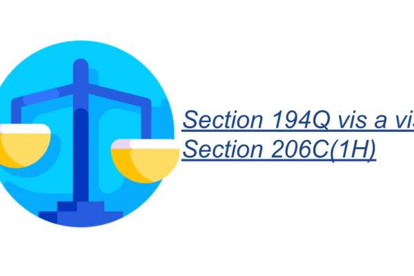 Section 194Q vis a vis Section 206C(1H)