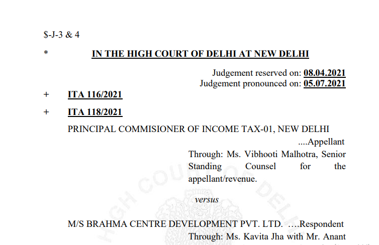 Delhi HC order in the case of PCIT V/s M/s Brahma Centre Development Pvt. Ltd.