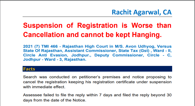 Suspension of Registration is Worse than Cancellation and cannot be kept Hanging.