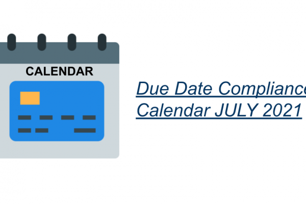 Due Date Compliance Calendar JULY 2021