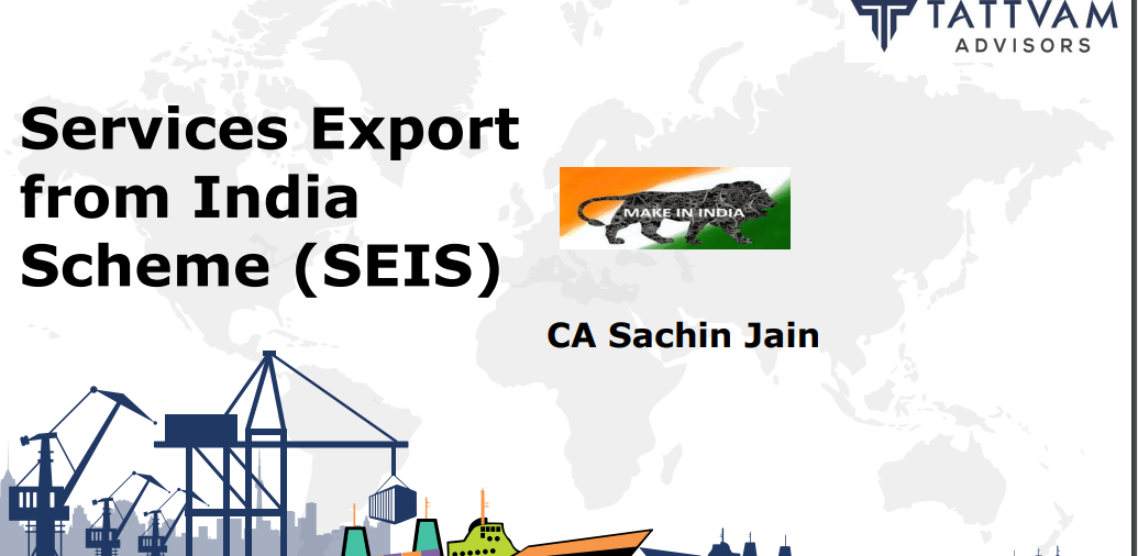 Services Export from India Scheme (SEIS)