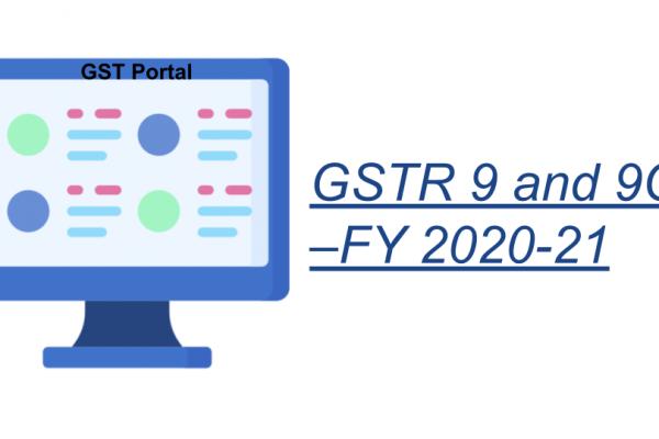 GSTR 9 and 9C –FY 2020-21