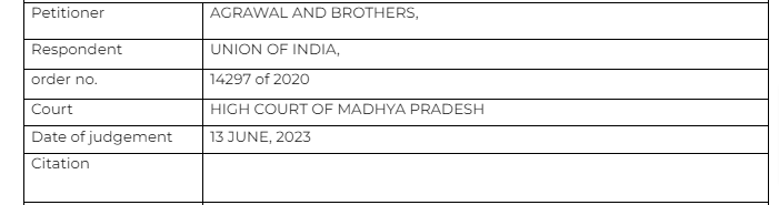 AGRAWAL AND BROTHERS, vs UNION OF INDIA,