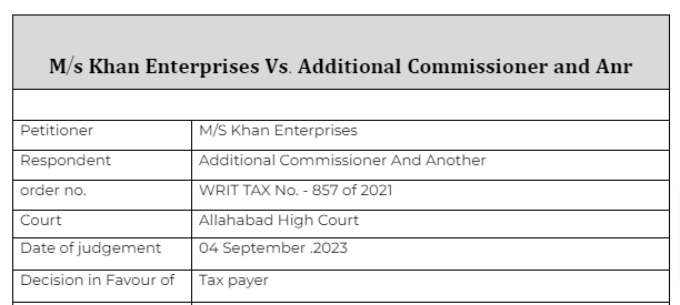 Khan Enterprises vs. Additional Commissioner img