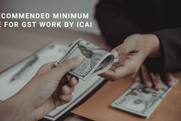 Recommended minimum fee for gst work by icai