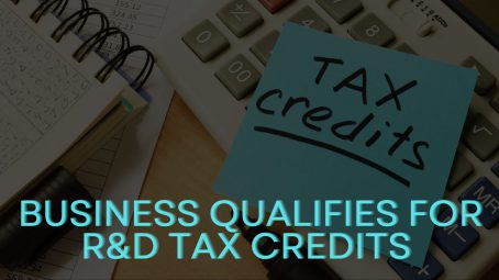 How to Determine if Your Business Qualifies for R&D Tax Credits